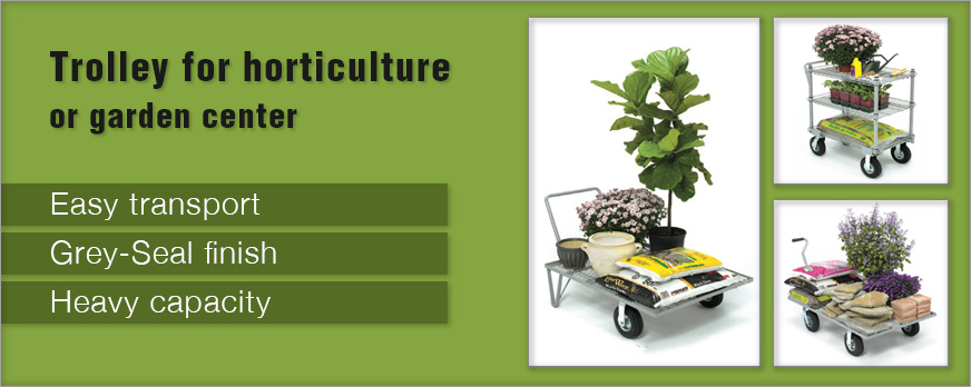 Trolley for horticulture or garden center Trolley for horticulture or garden center